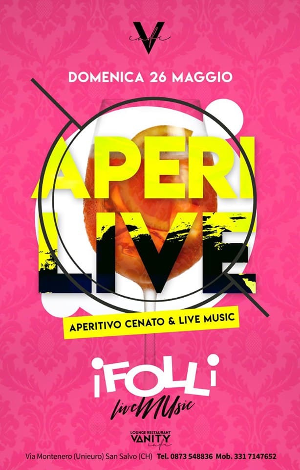 Aperi Live Aperitivo Cenato iFolli Live Music